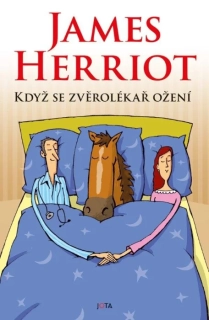 KDYŽ SE ZVĚROLÉKAŘ OŽENÍ 2 JAMES HERRIOT