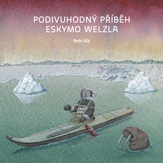 PODIVUHODNÝ PŘÍBĚH ESKYMO WELZLA