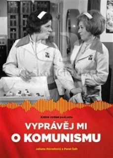 VYPRÁVĚJ MI O KOMUNISMU