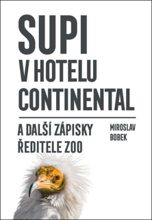 SUPI V HOTELU CONTINENTAL A DALŠÍ ZÁPISK