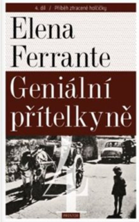 GENIÁLNÍ PŘÍTELKYNĚ 4 - PŘÍBĚH ZTRACENÉ HOLČIČKY