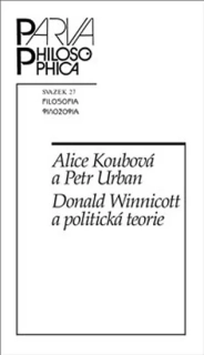 DONALD WINNICOTT A POLITICKÁ TEORIE