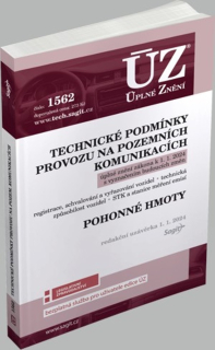 ÚZ 1562 TECHNICKÉ PODMÍNKY PROVOZU ZMĚNY K 1.1.2024