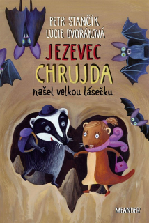 JEZEVEC CHRUJDA 2 NAŠEL VELKOU LÁSEČKU