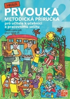 HRAVÁ PRVOUKA 2 – METODICKÁ PŘÍRUČKA