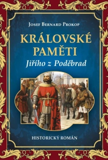 KRÁLOVSKÉ PAMĚTI JIŘÍHO Z PODĚBRAD
