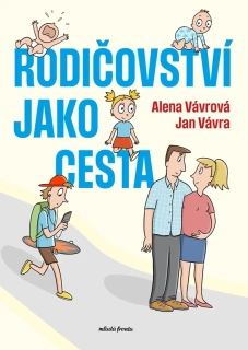 RODIČOVSTVÍ JAKO CESTA