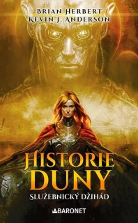 HISTORIE DUNY1 SLUŽEBNICKÝ DŽIHÁD