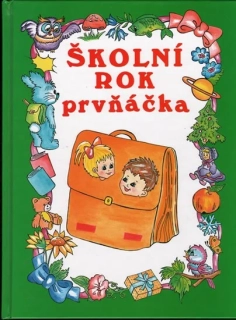ŠKOLNÍ ROK PRVŇÁČKA