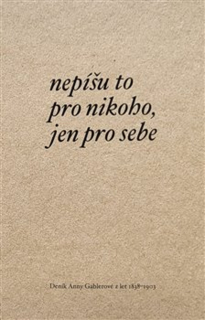 NEPÍŠU TO PRO NIKOHO, JEN PRO SEBE