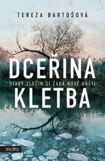 DCEŘINA KLETBA 3 KRIMINÁLKA Z PŘÍBRAMI