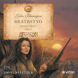 CD BRATRSTVO KNIHA TŘETÍ - LOVCI (AUDIOKNIHA PRO DĚTI)