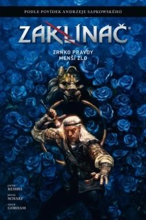 ZAKLÍNAČ: ZRNKO PRAVDY / MENŠÍ ZLO