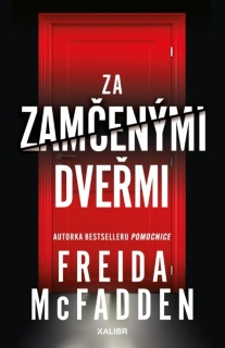 ZA ZAMČENÝMI DVEŘMI