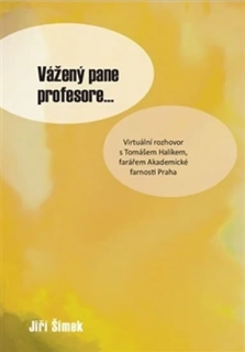 VÁŽENÝ PANE PROFESORE...