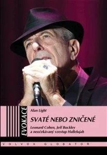 SVATÉ NEBO ZNIČENÉ - LEONARD COHEN, JEFF