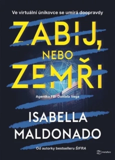 ZABIJ, NEBO ZEMŘI