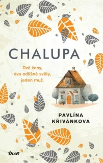 CHALUPA - 2. VYDÁNÍ