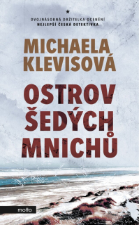 OSTROV ŠEDÝCH MNICHŮ