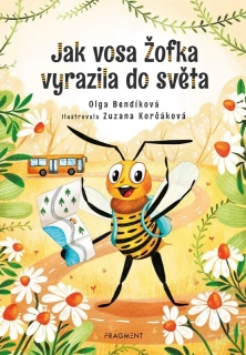JAK VOSA ŽOFKA VYRAZILA DO SVĚTA