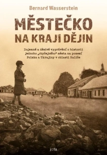 MĚSTEČKO NA KRAJI DĚJIN