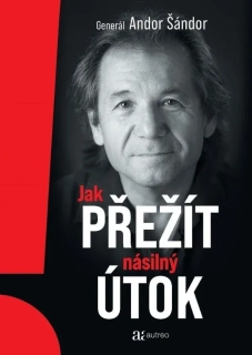 JAK PŘEŽÍT NÁSILNÝ ÚTOK