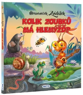 MRAVENEČEK ZVÍDÁLEK - KOLIK ZOUBKŮ MÁ HL