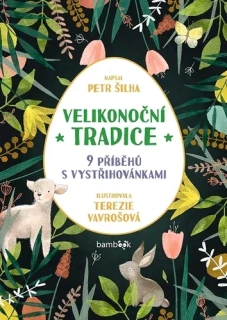 VELIKONOČNÍ TRADICE