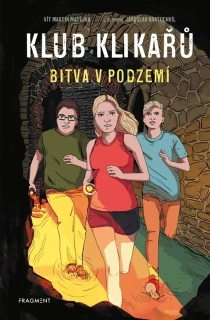 KLUB KLIKAŘŮ 3 BITVA V PODZEMÍ
