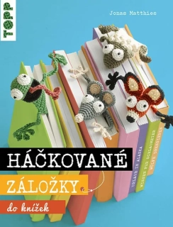 HÁČKOVANÉ ZÁLOŽKY DO KNÍŽEK TOPP