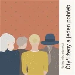CD ČTYŘI ŽENY A JEDEN POHŘEB