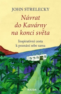 NÁVRAT DO KAVÁRNY NA KONCI SVĚTA