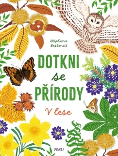DOTKNI SE PŘÍRODY: V LESE