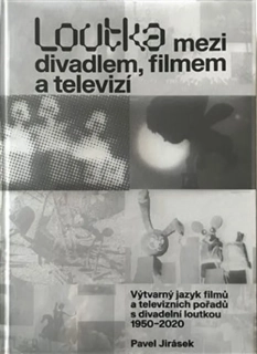 LOUTKA MEZI DIVADLEM, FILMEM A TELEVIZÍ