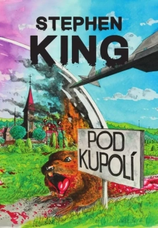 POD KUPOLÍ / 3. VYDÁNÍ