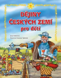 DĚJINY ČESKÝCH ZEMÍ - PRO DĚTI