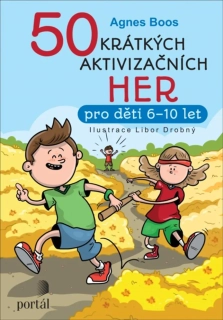 50 KRÁTKÝCH AKTIVIZAČNÍCH HER
