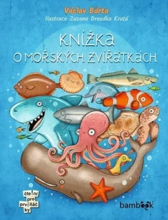 KNÍŽKA O MOŘSKÝCH ZVÍŘÁTKÁCH