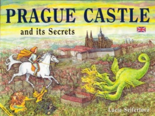 PRAGUE CASTLE AND ITS SECRETS