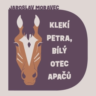 CD KLEKÍ PETRA, BÍLÝ OTEC APAČŮ