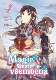 MAGIE SVATÉ JE VŠEMOCNÁ 4