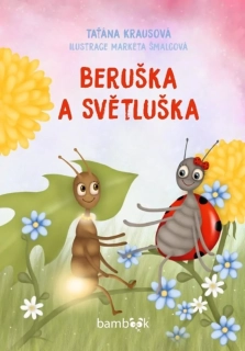 BERUŠKA A SVĚTLUŠKA