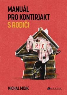 MANUÁL PRO KONT(R)AKT S RODIČI