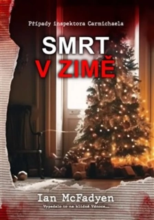 SMRT V ZIMĚ 6 STEVE CARMICHAEL