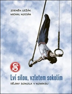 LVÍ SILOU, VZLETEM SOKOLÍM
