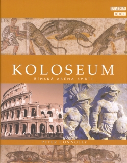 KOLOSEUM  ŘÍMSKÁ ARÉNA SMRTI