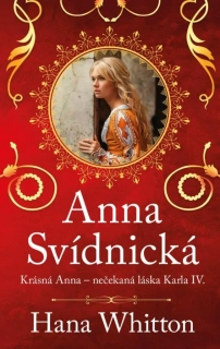 ANNA SVÍDNICKÁ – KRÁSNÁ ANNA