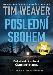POSLEDNÍ SBOHEM 13 DAVID RAKER