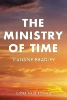 THE MINISTRY OF TIME