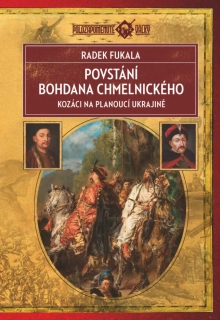POVSTÁNÍ BOHDANA CHMELNICKÉHO